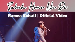 Subah hone na de  Mein tera hero  Hamza Sohail Live  Ucp Annual Concert 2022 [upl. by Naul]