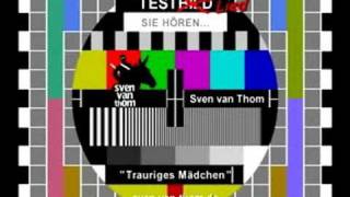 Sven van Thom Testbild Trauriges Mädchen [upl. by Uhej]