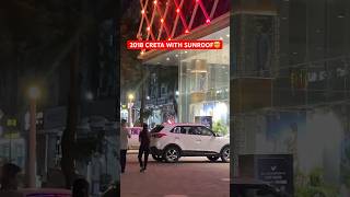 2018 CRETA WITH SUNROOF 🥶  OLD MODEL CRETA WITH SUNROOF sunroof cretafacelift cretasuv [upl. by Ronna264]