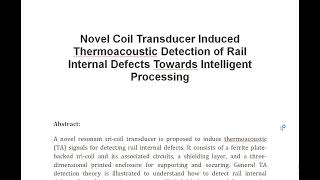 Novel Coil Transducer Induced Thermoacoustic Detection of Rail Internal Defects Towards Intelligent [upl. by Etteiluj]