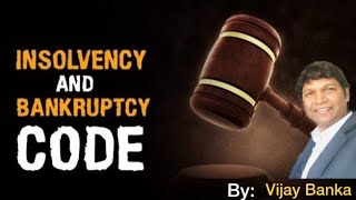 Insolvency amp Bankruptcy Code 2016  IBC  Useful for Bank Promotion Exam [upl. by Strickler525]