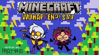 wuhappen smp episode 15 ft violettafire  the vacation arc [upl. by Epperson]