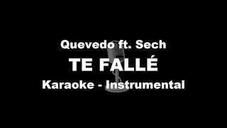 TE FALLÉ  Quevedo ft Sech  Karaoke  Instrumental [upl. by Iilek]