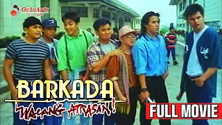 BARKADA WALANG ATRASAN 1995  Full Movie  Jeric Raval Zoren Legaspi Keempee De Leon [upl. by Kcirret]