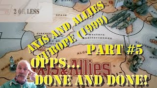 Axis and Allies Europe 1999 Playthrough 5 [upl. by Darwin]