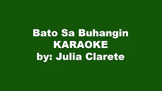 Julia Clarete Bato Sa Buhangin Karaoke [upl. by Marcelia]