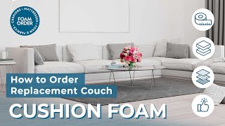 how to order replacement couch cushion foam [upl. by Nnylesor255]