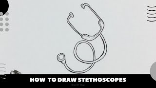 How to Draw Stethoscopes Easy [upl. by Henning]