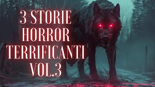 3 STORIE HORROR TERRIFICANTI Vol3 [upl. by Thrift]