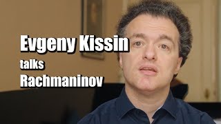 Evgeny Kissin talks Rachmaninov  Europe tour 202223 [upl. by Arahahs116]