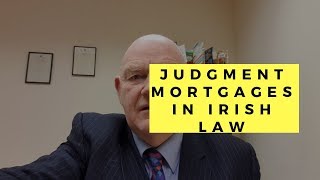 Judgment Mortgages in Irish Law What You Need to Know [upl. by Parnas778]