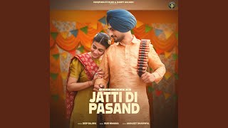 Jatti Di Pasand feat Mahi Sharma [upl. by Labana]