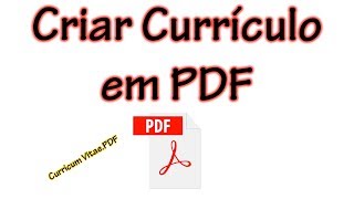 005Criar Currículo PDF  Rápido e Fácil [upl. by Aselehc]