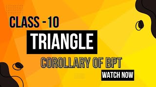 Corollary of BPT  Class 10  Chapter 6  Triangle  Theorem  NCERT  CBSE  Imp Theorem Explained [upl. by Ferullo]