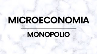 Microeconomia Monopolio – Introduzione e Equilibrio [upl. by Niuqram]