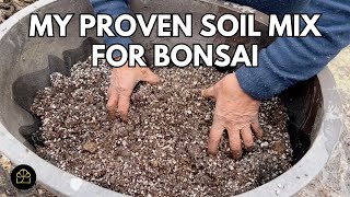 My Proven Soil Mix for Bonsai  Bonsai Heirloom [upl. by Mariandi]