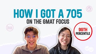 How I Scored a 705 on the GMAT Focus Exam 99th percentile [upl. by Wiebmer]