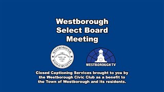 Westborough Select Board Meeting  October 8 2024 [upl. by Nednarb]