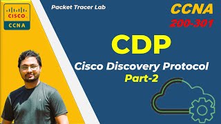 L12 Cisco Discovery Protocol  CDP Part2  CDP spoofing  Free CCNA 200301 Bangla Tutorial [upl. by Chambers989]