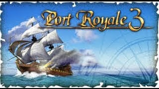 Port Royale 3 Español cp1quotprincipios basicos del juegoquot [upl. by Codie]