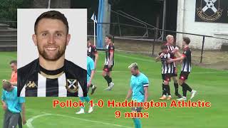 Pollok v Haddington Athletic  20th July 2024  Just the Goals [upl. by Hannahs]