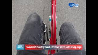 Conducătorii de biciclete şi trotinete electrice vor fi testaţi pentru alcool şi droguri [upl. by Eitac273]