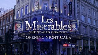 Les Misérables The Staged Concert  Opening Night Gala [upl. by Adriano]