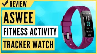 ASWEE Fitness Trackers  Activity Tracker Watch Review [upl. by Zurek]