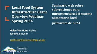 WSDA Spring 2024 Local Food System Infrastructure Grant – Grant Overview Webinar [upl. by Iinden]