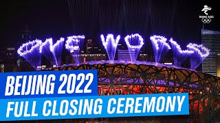 Full Closing Ceremony  Beijing2022 [upl. by Sesmar]