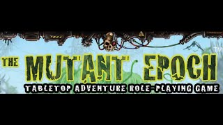 Actual Play  The Mutant Epoch Session 29  Lynds Boys [upl. by Sugar]