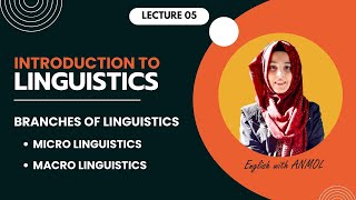 INTRODUCTION TO LINGUISTICS   LESSON 05   English with Anmol [upl. by Pollerd]