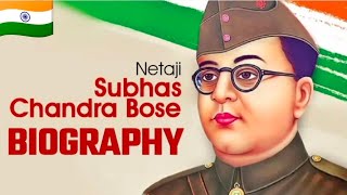 Biography of Netaji Subhash Chandra Bose [upl. by Seta766]