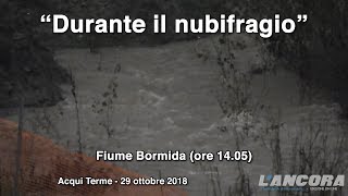 Acqui Terme  “Durante il nubifragio” Fiume Bormida ore 1405 [upl. by Arni]