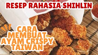 Resep XXL Chicken Crispy ala Shihlin [upl. by Wyne]