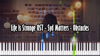 Life Is Strange OST  Syd Matters  Obstacles  Piano Tutorial  Synthesia W Realistic Sound [upl. by Marozas]