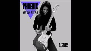 Phoenix van der Weyden  Restless [upl. by Arracot]