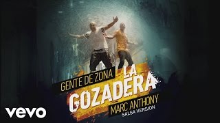 Gente de Zona  La Gozadera Salsa VersionCover Audio ft Marc Anthony [upl. by Elconin]