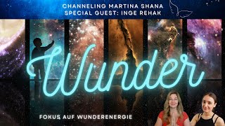 Channeling 💖 Wundermeditation in Stille 🌟 Fokus auf Wunder special guest IngeborgRehak💗 [upl. by Briana]