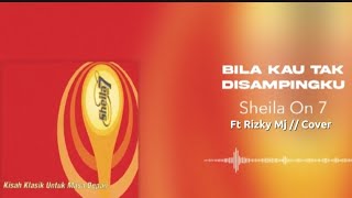 BILA KAU TAK DISAMPINGKU  SHEILA ON 7  RizkyMj  sheilaon7 covergitar sheilaon7cover [upl. by Bobker351]