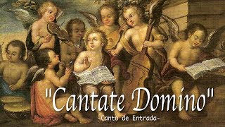 CANTATE DOMINO  CANTO DE ENTRADA PARA PASCUA Y SOLEMNIDADES [upl. by Simdars]