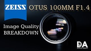 Zeiss Otus 100mm F14 IQ Breakdown  4K [upl. by Tema]