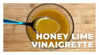 Honey Lime Vinaigrette Recipe  Homemade Salad Dressing [upl. by Aliuqaj]