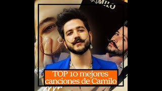 Camilo sus mejores canciones  TOP 10 mejores canciones de Camilo shorttrailer [upl. by Mailliw597]