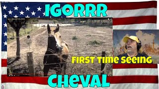 Igorrr  Cheval OFFICIAL VIDEO  REACTION  FIRST time Seeing  Ohhhhhhhhhhhh Myyyyyyyy [upl. by Iztim]