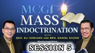 MCGI Mass Indoctrination Day 5  Playback [upl. by Amhsirak]