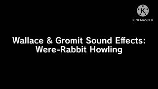 WereRabbit Howl SFX [upl. by Donnell]