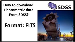 SDSS SKY SERVER HOW TO DOWNLOAD PHOTOMETRIC DATA Sloan Digital Sky Survey photometric data  DATA [upl. by Nichy]