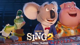 Sing 2  Final Trailer HD [upl. by Alejo]