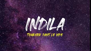 Indila  Tourner dans le vide French  English Lyrics [upl. by Mecke]